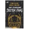 FEARSOME DOCTOR FANG GN 1 FEARSOME DOCTOR FANG GN -ALLSTAR COMICS Sales NS Fang 2 720x c681884b 921f 42d9 8bb1 7e3e52468c76