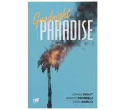 GOODNIGHT PARADISE