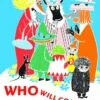 WHO WILL COMFORT TOFFLE A TALE OF MOOMIN VALLEY HC