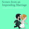 SCENES FROM AN IMPENDING MARRIAGE HC 1 SCENES FROM AN IMPENDING MARRIAGE HC -ALLSTAR COMICS Sales STK431348