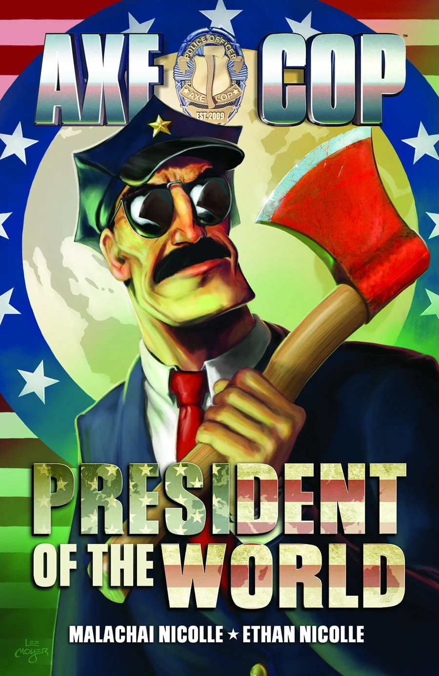 AXE COP TP VOL 04 PRESIDENT WORLD (C: 0-1-2) 3 AXE COP TP VOL 04 PRESIDENT WORLD (C: 0-1-2)