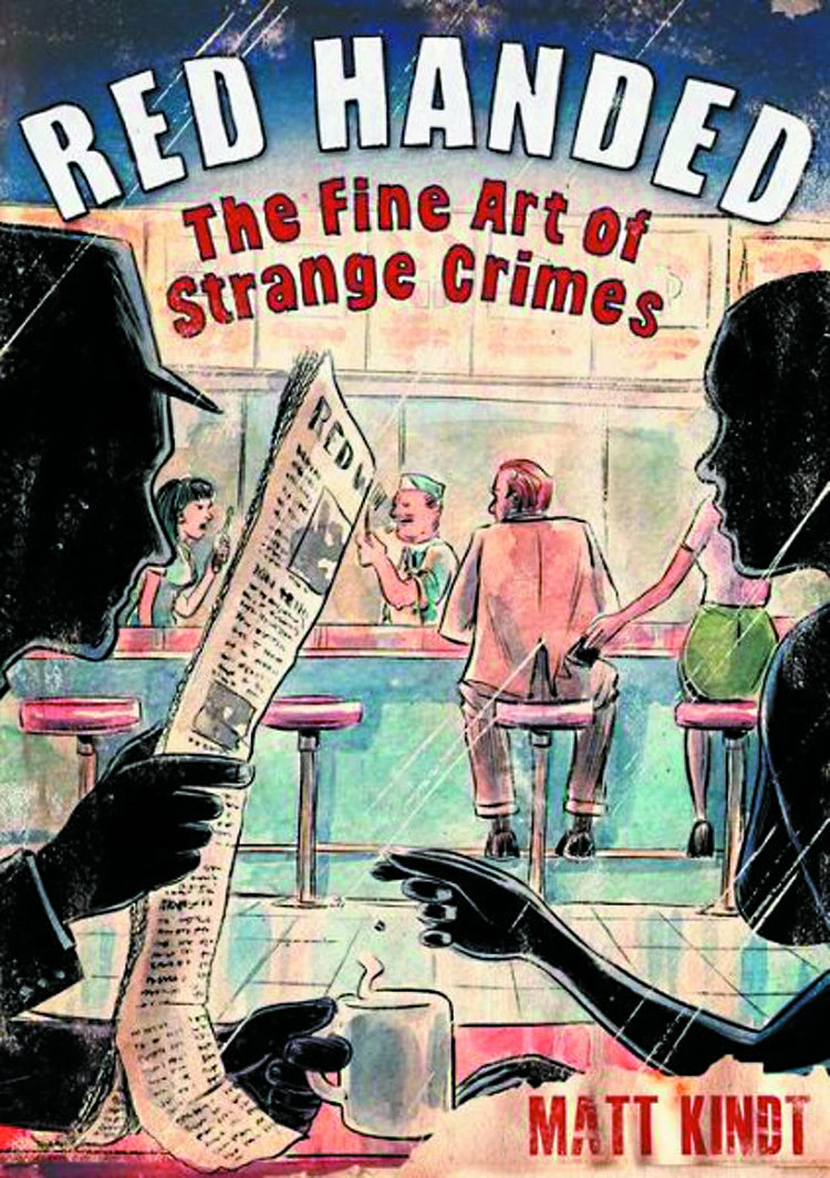 RED HANDED FINE ART STRANGE CRIMES HC (C: 0-1-1) 3 RED HANDED FINE ART STRANGE CRIMES HC (C: 0-1-1)