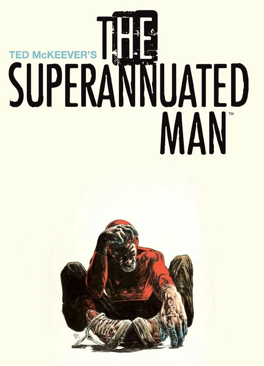 SUPERANNUATED MAN TP (MR) 3 SUPERANNUATED MAN TP (MR)