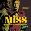 MISS BETTER LIVING THROUGH CRIME HC (MR) -ALLSTAR COMICS Sales STK676242
