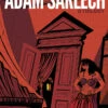 ADAM SARLECH TRILOGY HC (MR) (C: 0-0-1) 2 ADAM SARLECH TRILOGY HC (MR) (C: 0-0-1) -ALLSTAR COMICS Sales STL003567