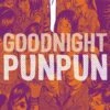 GOODNIGHT PUNPUN GN VOL 03 (MR) -ALLSTAR COMICS Sales STL016649
