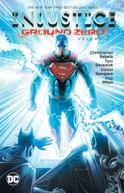 DC COMICS INJUSTICE GROUND ZERO TP VOL 02