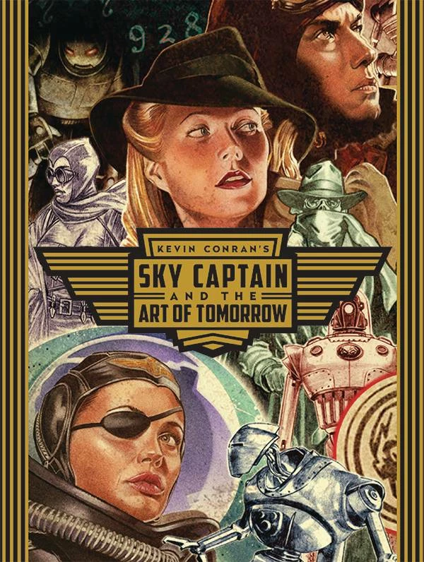Dynamite KEVIN CONRANS THE ART OF SKY CAPTAIN & WORLD OF TOMORROW HC 3 Dynamite KEVIN CONRANS THE ART OF SKY CAPTAIN & WORLD OF TOMORROW HC