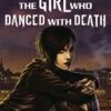 GIRL WHO DANCED WITH DEATH MIL SAGA TP 1 GIRL WHO DANCED WITH DEATH MIL SAGA TP -ALLSTAR COMICS Sales STL098442
