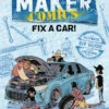 MAKER COMICS GN FIX A CAR (C: 0-1-0) 1 MAKER COMICS GN FIX A CAR (C: 0-1-0) -ALLSTAR COMICS Sales STL107115 62ed82e9 0c9a 46d7 aaa0 7cd0aa679f99