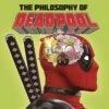 PHILOSOPHY OF DEADPOOL HC (MR) -ALLSTAR COMICS Sales STL116363