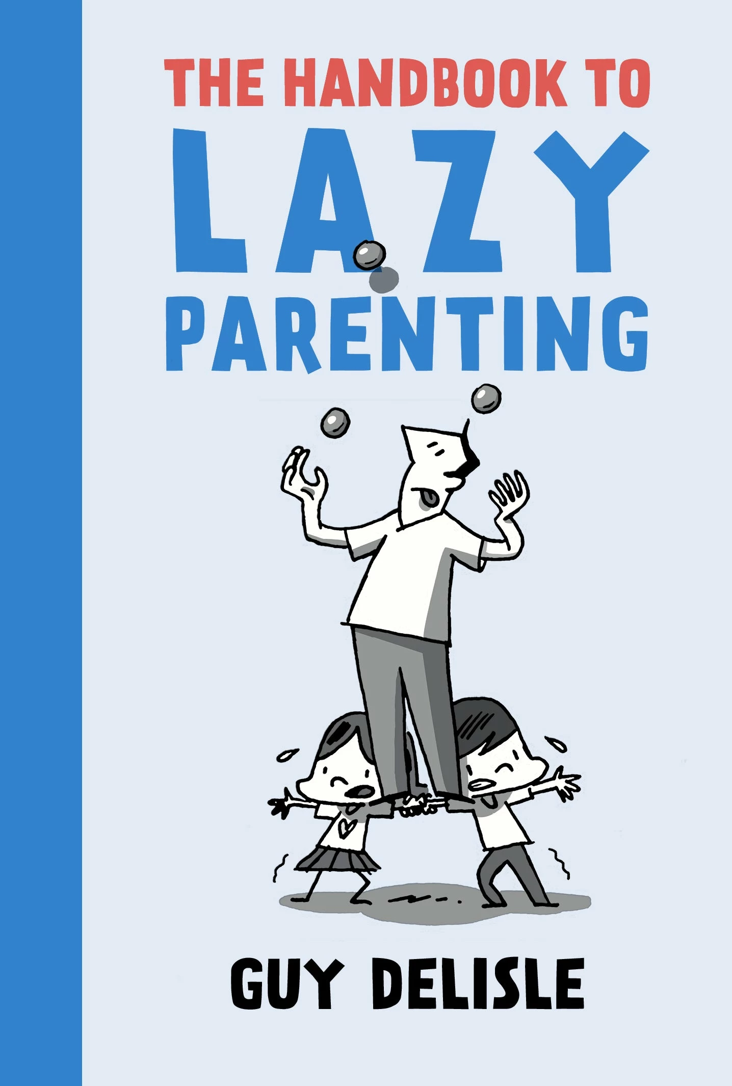 HANDBOOK TO LAZY PARENTING GN 3 HANDBOOK TO LAZY PARENTING GN