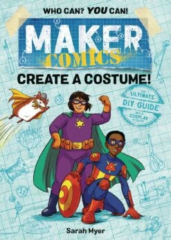MAKER COMICS GN CRE4TE A COSTUME (C: 0-1-0)