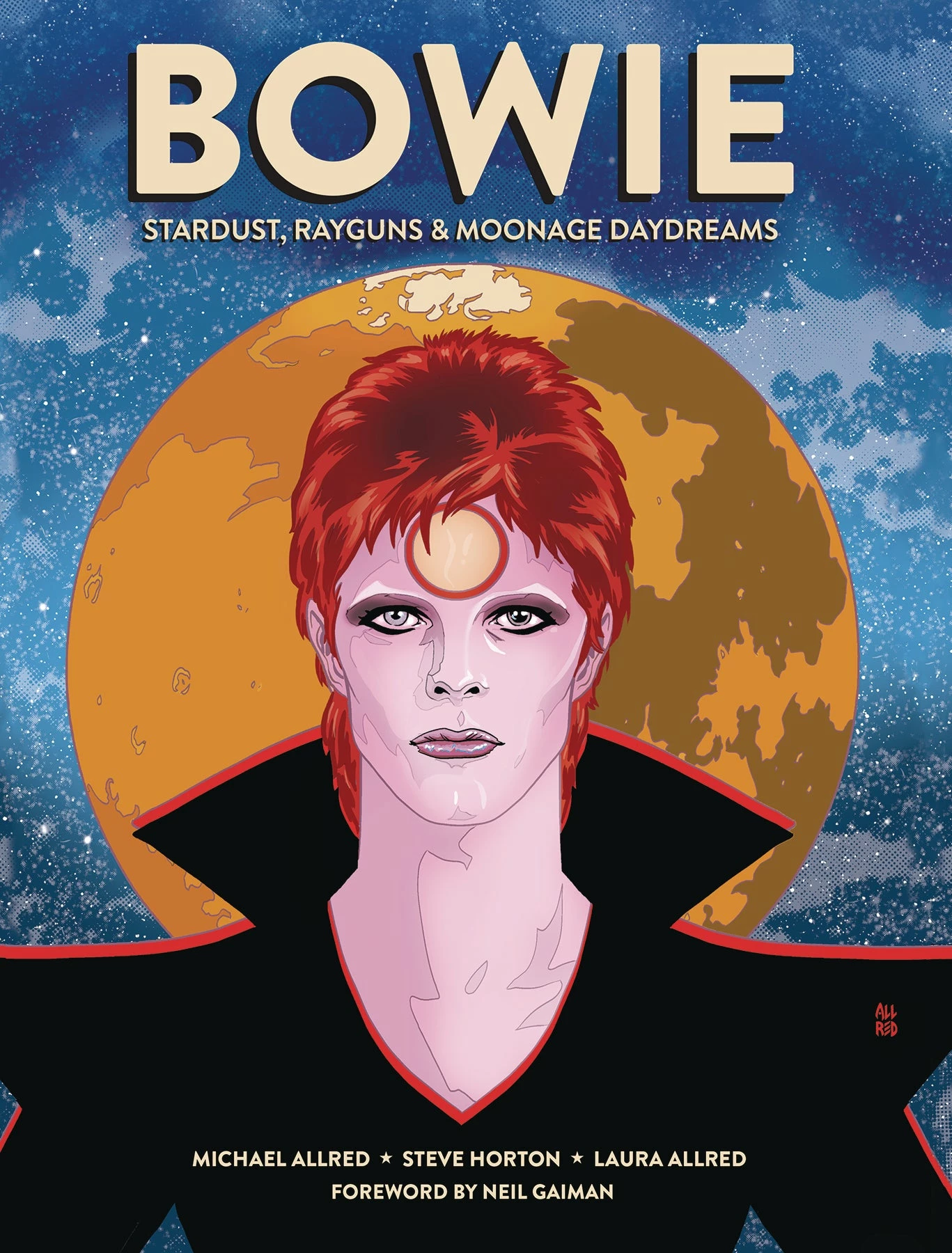 BOWIE STARDUST RAYGUNS & MOONAGE DAYDREAMS HC GN 3 BOWIE STARDUST RAYGUNS & MOONAGE DAYDREAMS HC GN