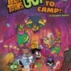 DC COMICS TEEN TITANS GO TO CAMP TP -ALLSTAR COMICS Sales STL157904