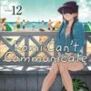 KOMI CANT COMMUNICATE GN VOL 12 (C: 0-1-1) -ALLSTAR COMICS Sales STL175976