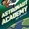 ASTRONAUT ACADEMY HC GN VOL 02 RE ENTRY (C: 0-1-0) -ALLSTAR COMICS Sales STL181270