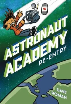 ASTRONAUT ACADEMY HC GN VOL 02 RE ENTRY (C: 0-1-0)