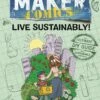 MAKER COMICS GN LIVE SUSTAINABLY -ALLSTAR COMICS Sales STL219960