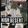HIGH DESERT BLACK PUNK NOWHERE GN 2 HIGH DESERT BLACK PUNK NOWHERE GN -ALLSTAR COMICS Sales STL222675
